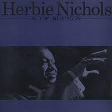 Herbie Nichols - Out Of The Shadow | Affinity (AFF 90)