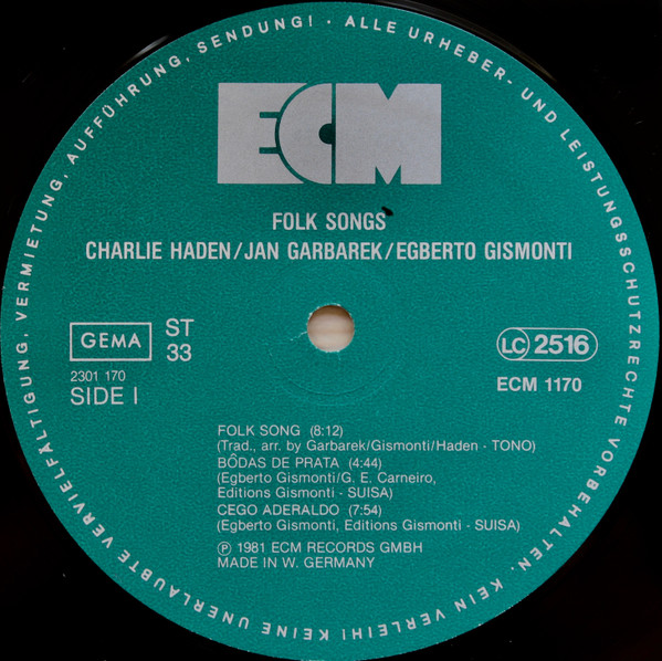 Charlie Haden , Jan Garbarek , Egberto Gismonti - Folk Songs | ECM Records (ECM 1170)