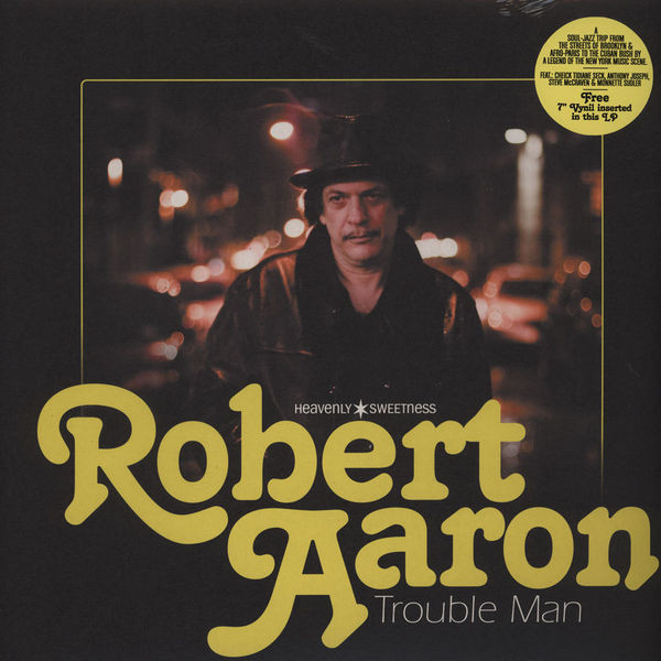 Robert Aaron - Trouble Man | Heavenly Sweetness (HS030LP) - main
