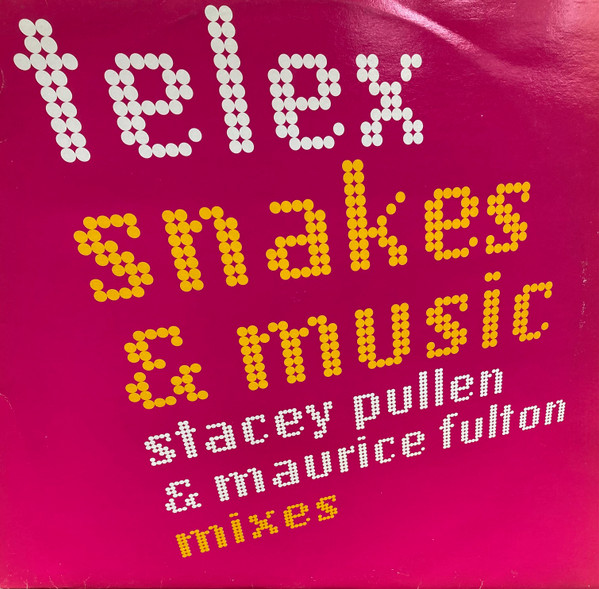 Telex - Snakes & Music | SSR Records (SSR 213)