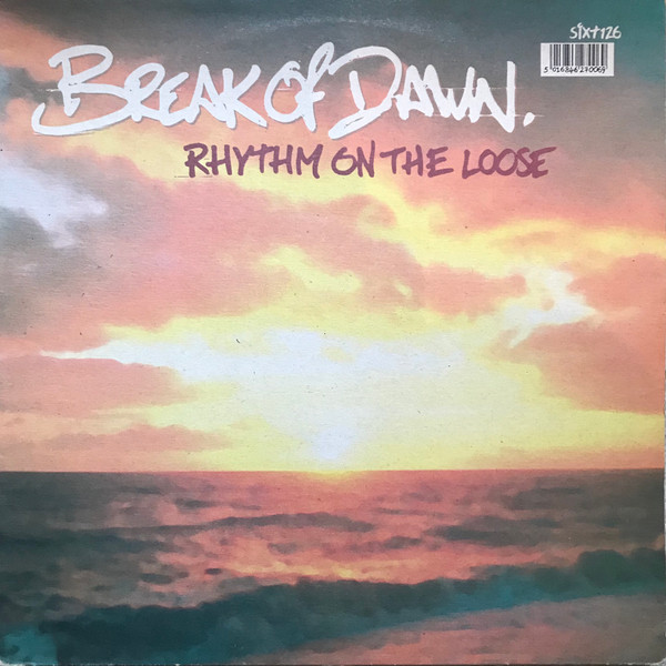 Rhythm On The Loose - Break Of Dawn | Six6 (SIXT126) - main