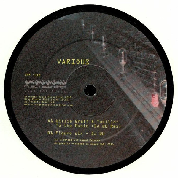 Willie Graff & Tuccillo / DJ Qu - To The Music | Strength Music Recordings (SMR-018)