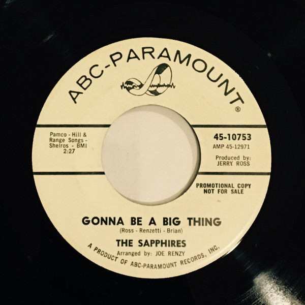 The Sapphires - You'll Never Stop Me From Loving You / Gonna Be A Big Thing | ABC-Paramount (45-10753)