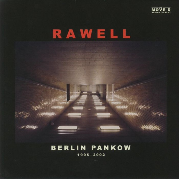 Rawell - Berlin Pankow 1995 - 2002 | Red Ember Records (REREO4)