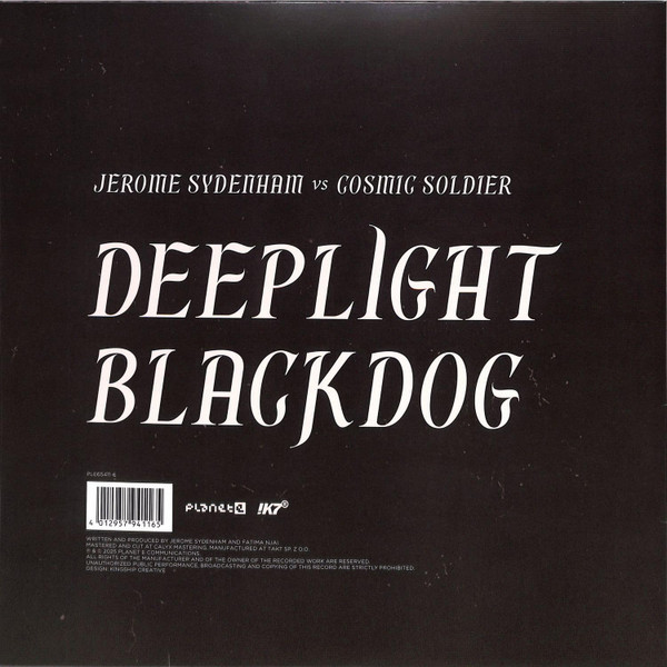 Jerome Sydenham Vs Cosmic Soldier - Deeplight / Black Dog | Planet E (PLE65411-6) - 2