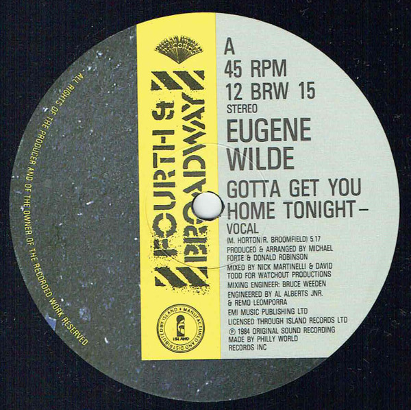 Eugene Wilde - Gotta Get You Home Tonight | 4th & Broadway (12 BRW 15)