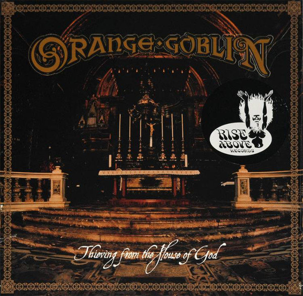 Orange Goblin - Thieving From The House Of God | Rise Above Records (RISELP080) - main Orange Goblin - Thieving From The House Of God | Rise Above Records (RISELP080) - main