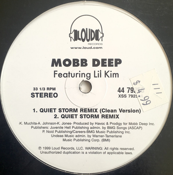 Mobb Deep - Quiet Storm (Remix) / It's Mine | Loud Records (44 79256) Mobb Deep - Quiet Storm (Remix) / It's Mine | Loud Records (44 79256)