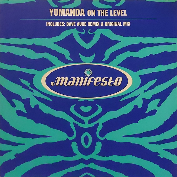 Yomanda - On The Level | Manifesto (FESX73)