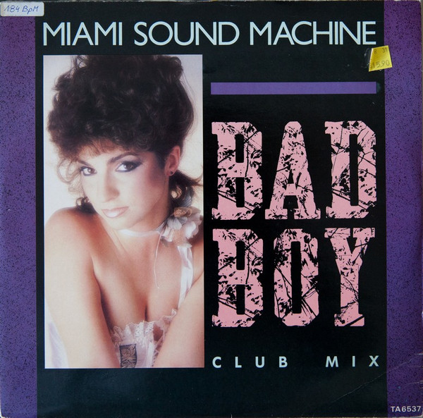 Miami Sound Machine - Bad Boy (Club Mix) | Epic (TA 6537) - main