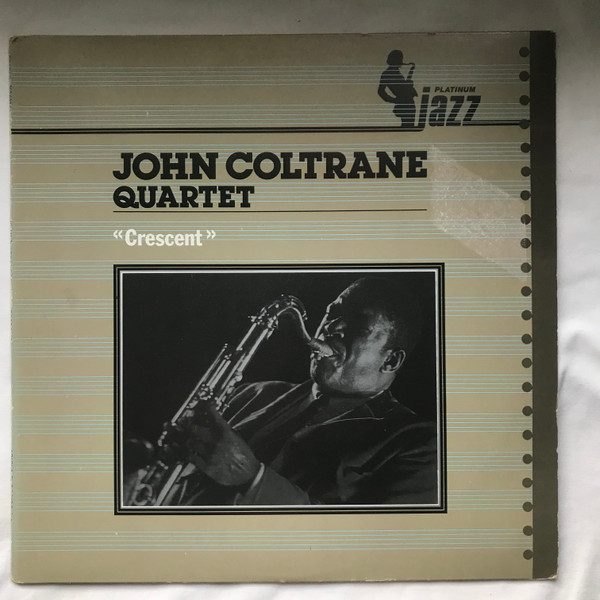 The John Coltrane Quartet - Crescent | MCA Records (LB 250.607-1) - main