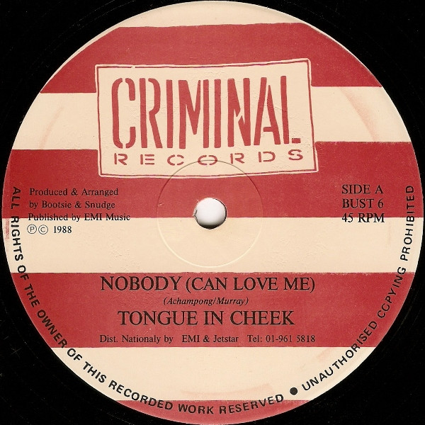 Tongue N Cheek - Nobody (Can Love Me) | Criminal Records (BUST 6)