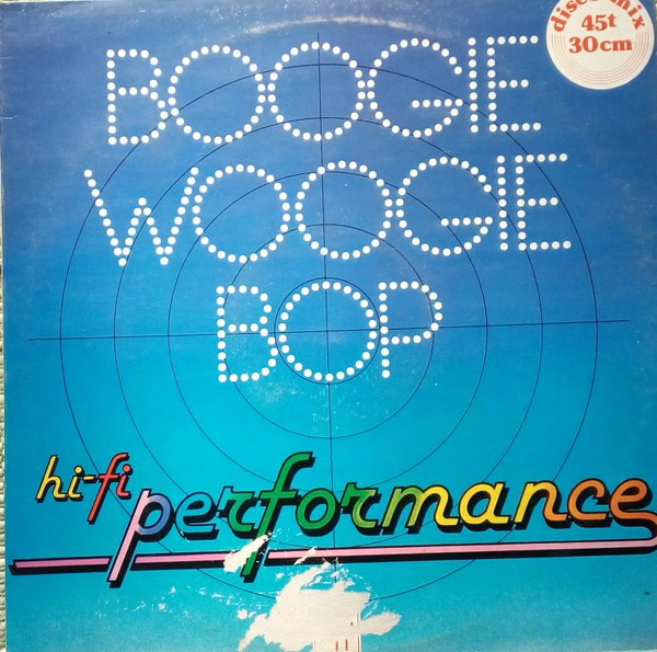 Performance - Boogie Woogie Bop | Dig-It International Records (DG 11186)