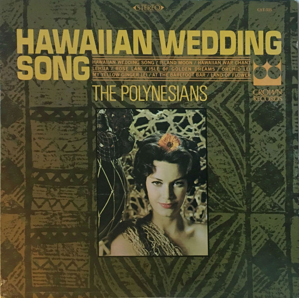 The Polynesians - Hawaiian Wedding Song | Crown Records (CST 535) The Polynesians - Hawaiian Wedding Song | Crown Records (CST 535)