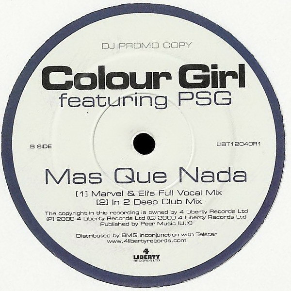 Colour Girl Featuring PSG - Mas Que Nada | 4 Liberty Records Ltd (LIBT12040R1) - 2