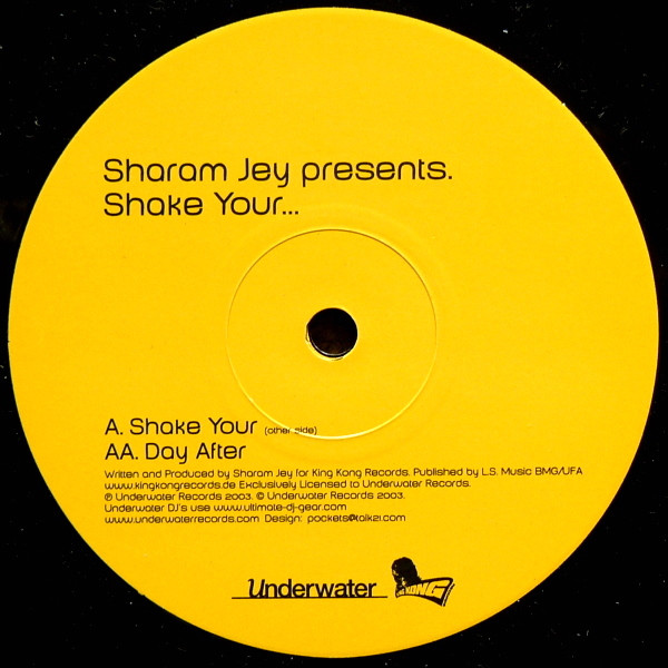 Sharam Jey - Shake Your... | Underwater Records (H2O 030) - 4