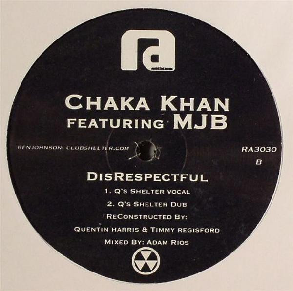Chaka Khan Featuring Mary J. Blige - Disrespectful | Restricted Access (RA3030) - main