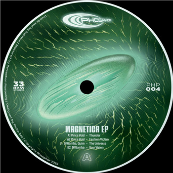 Vince Void , DJ Gamba - Magnetica EP | Phosphor (PHP004)