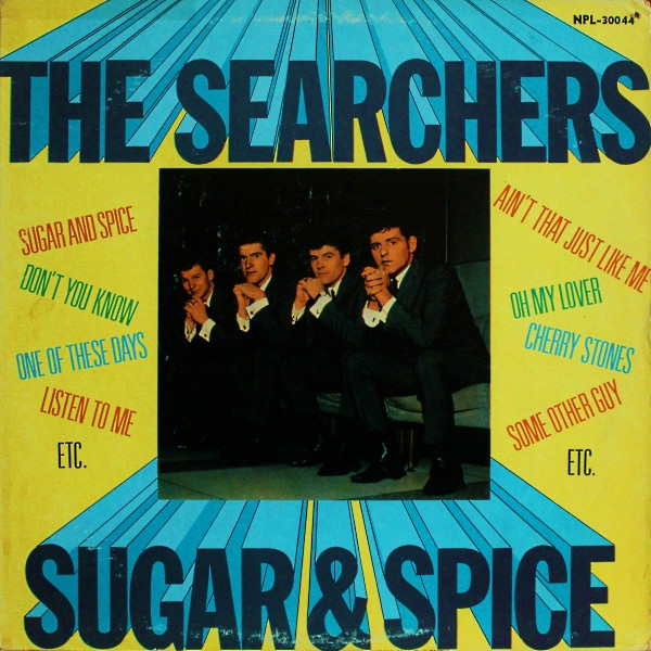 The Searchers - Sugar & Spice | Pye Records (NPL 30044)