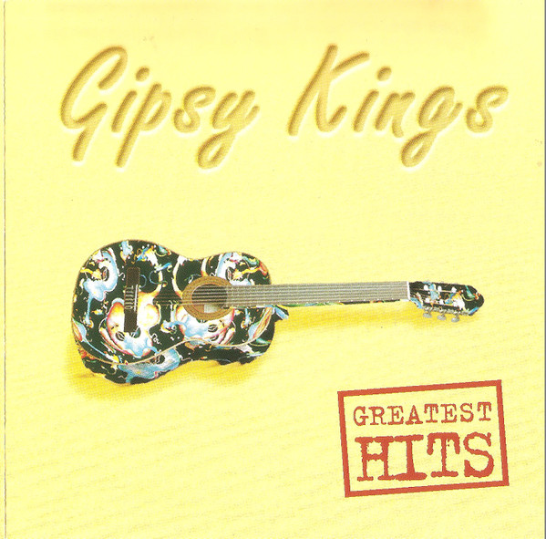 Gipsy Kings - Greatest Hits | Columbia (COL 477242 2) - main