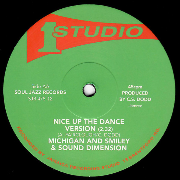 Michigan & Smiley - Nice Up The Dance | Soul Jazz Records (SJR 475-12) - 2