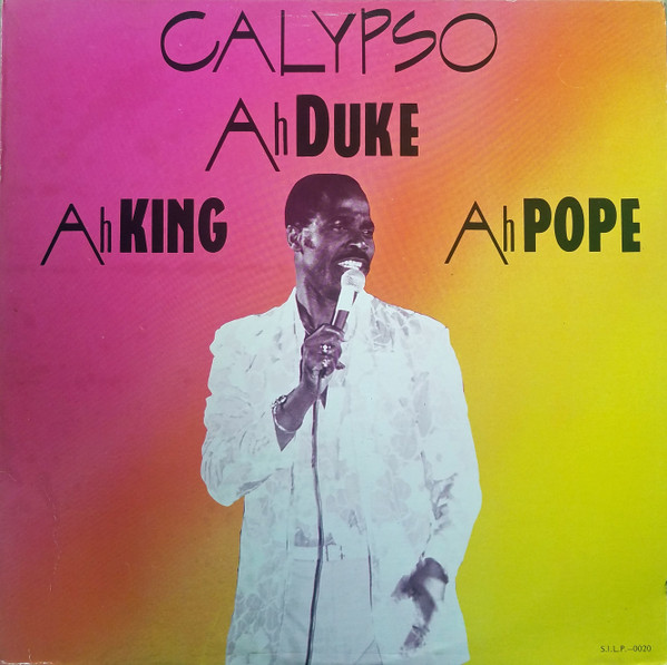 Duke - Calypso Ah King Ah Duke Ah Pope | Spice Island Records (S.I.L.P. 0020)