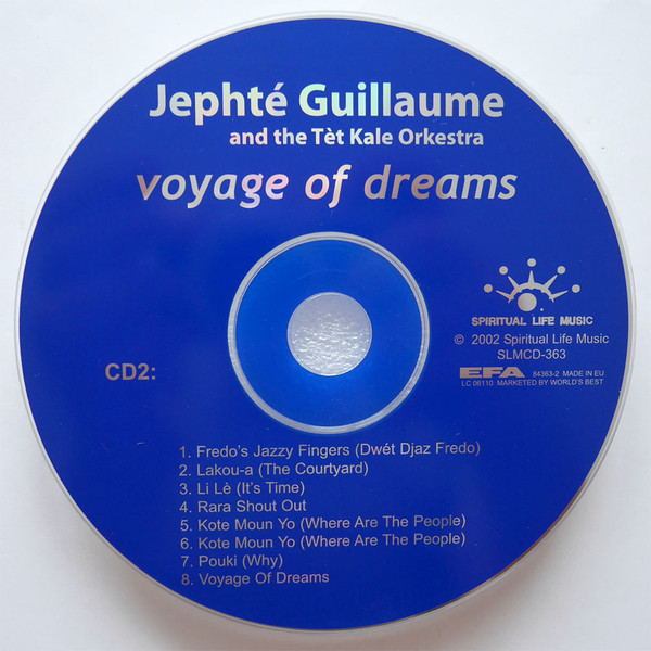 Jephté Guillaume And Tèt Kale Orkestra - Voyage Of Dreams | Spiritual Life Music (SLMCD-363) - 4 Jephté Guillaume And Tèt Kale Orkestra - Voyage Of Dreams | Spiritual Life Music (SLMCD-363) - 4