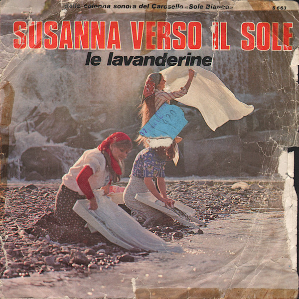 Le Lavanderine / Duo Padano - Susanna Verso Il Sole | Signal (S 663)