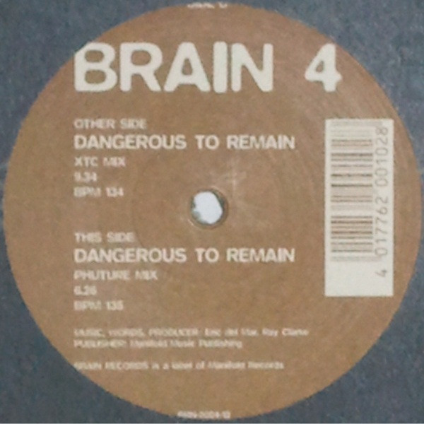 Brain - Dangerous To Remain | Brain Recordings (BRN-0004-12) - main
