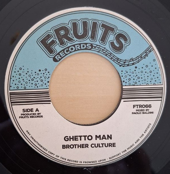 Brother Culture / The 18th Parallel - Ghetto Man / Ghetto Version | Fruits Records (FTR066) - main