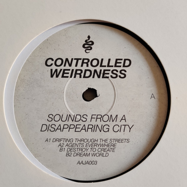 DJ Controlled Weirdness - Sounds from A Disappearing City | Aaja (AAJA 003)