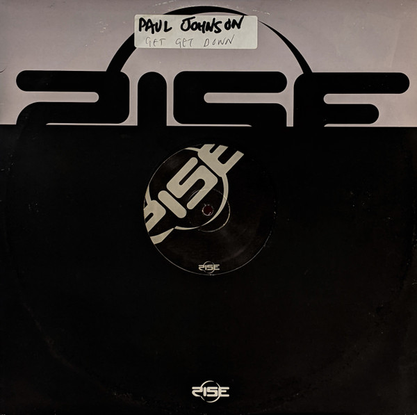 Paul Johnson - Get Get Down | Rise (RISE 038) - main Paul Johnson - Get Get Down | Rise (RISE 038) - main