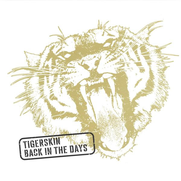 Tigerskin - Back In The Days | Resopal Schallware (RSP018)
