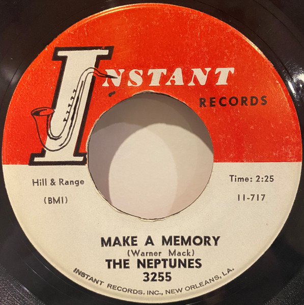 The Neptunes - Make A Memory / House Of Heartaches | Instant Records (3255)