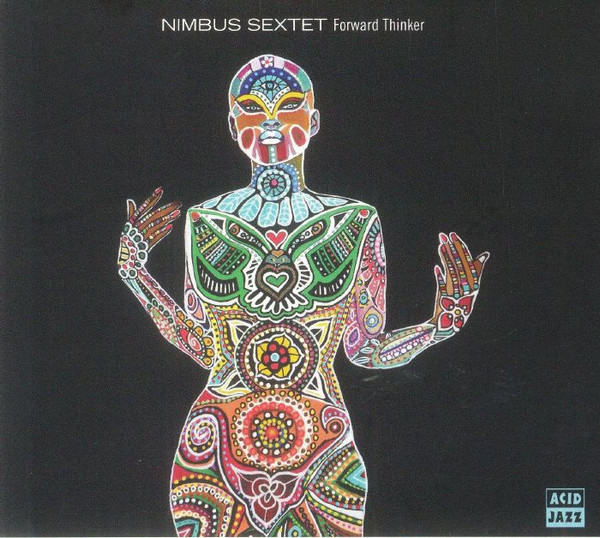 Nimbus Sextet - Forward Thinker | Acid Jazz (AJXLP637) Nimbus Sextet - Forward Thinker | Acid Jazz (AJXLP637)