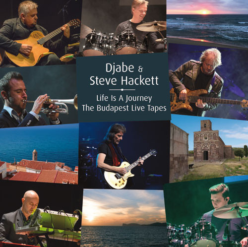 Djabe & Steve Hackett - Life Is A Journey – The Budapest Live Tapes | GR1993 Records (GR-134-1) - main