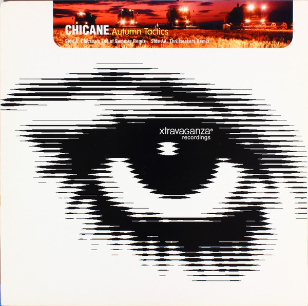 Chicane - Autumn Tactics | Xtravaganza Recordings (XTRAV1712) Chicane - Autumn Tactics | Xtravaganza Recordings (XTRAV1712)