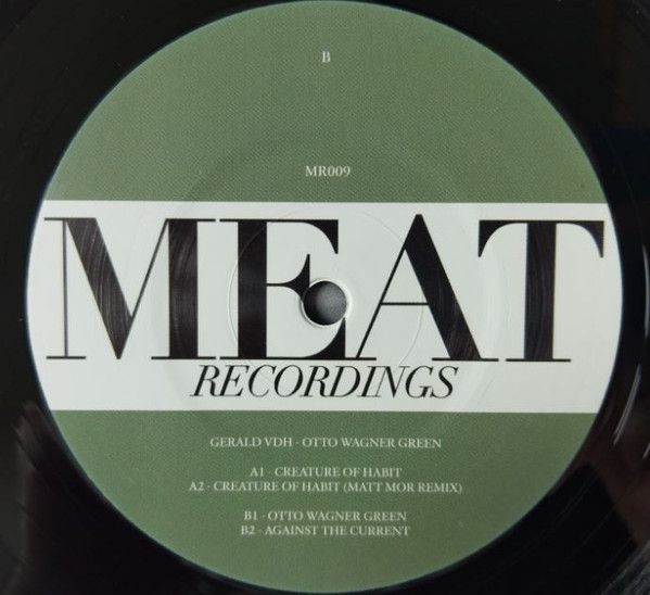 Gerald VDH - Otto Wagner Green | MEAT Recordings (MR009) - 4