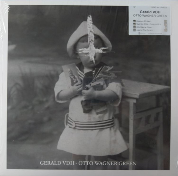 Gerald VDH - Otto Wagner Green | MEAT Recordings (MR009)
