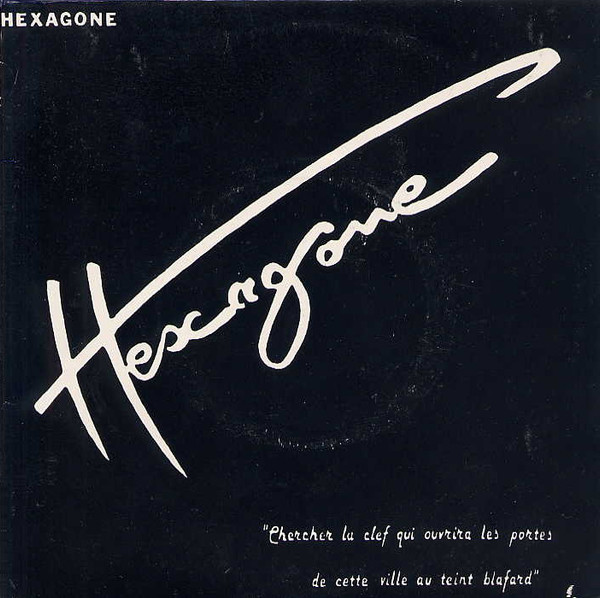 Hexagone - Chercher La Clef / Ville Au Teint Blafard | Not On Label (CA 941114)