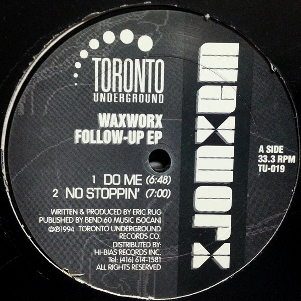 WaxWorx - Follow-Up EP | Toronto Underground (TU-019)