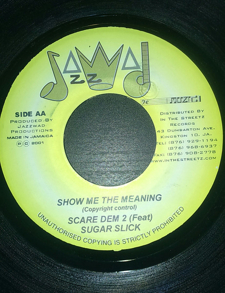 Nitty Kutchie / Scare Dem 2 & Sugar Slick - Tonight / Show Me The Meaning | Jazzwad (none) - 2