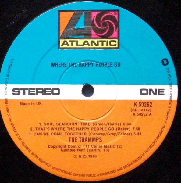 The Trammps - Where The Happy People Go | Atlantic (K 50262) - 3