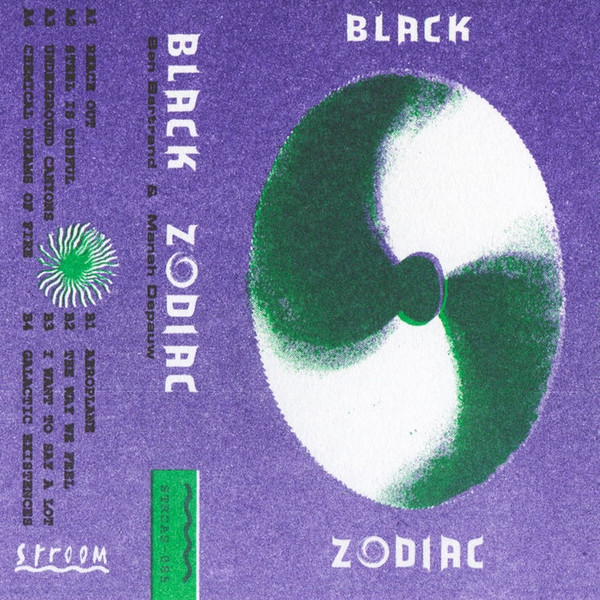 Ben Bertrand & Manah Depauw - Black Zodian | Stroom (STRCAS-085)