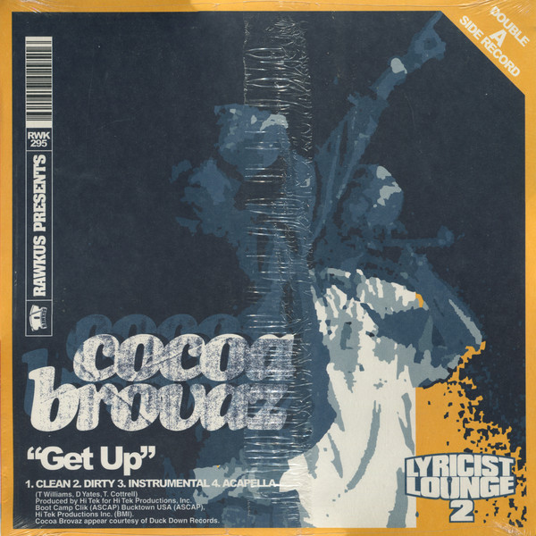 Cocoa Brovaz / Royce Da 5'9" - Get Up / Let's Grow | Rawkus (RWK 295)