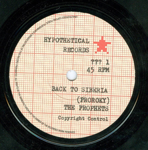 The (Hypothetical) Prophets - Back To The Burner / Back To Siberia | Hypothetical Records (??? 1) - 3