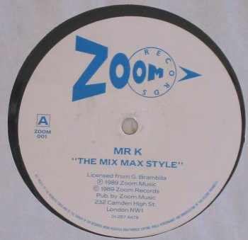 Mr. K / Ubik - The Mix Max Style / Techno Prisoners | Zoom Records (ZOOM 001)