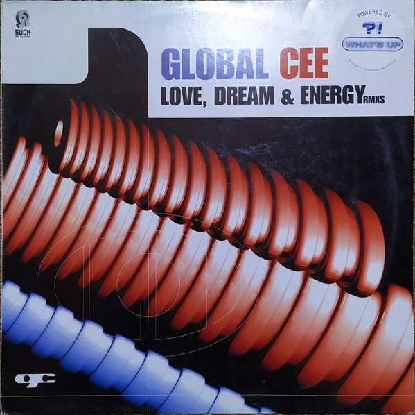 Global Cee - Love, Dream & Energy (Rmxs) | Suck Me Plasma (SUCK 103R)