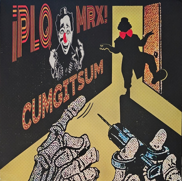 Plaque Marks - CUMGITSUM | Clowns Ruin Records (001)