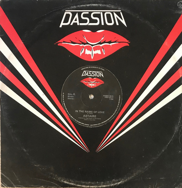 Astaire - In The Name Of Love | Passion (PASH 12 41) - 3